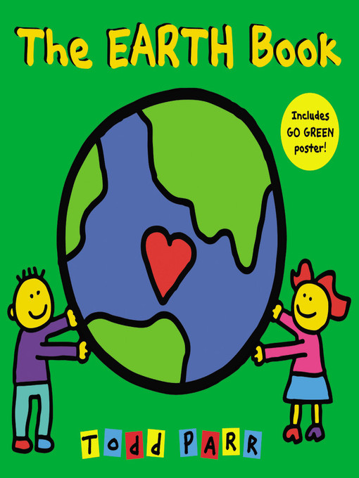 Title details for The EARTH Book (Illustrated Edition) by Todd Parr - Available